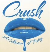Crush, A Collection of Poetry
