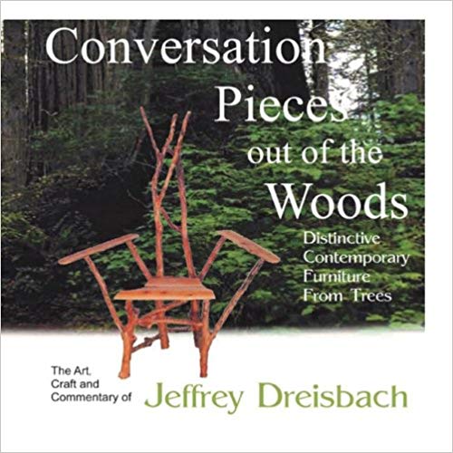 Conversation Pieces out of the Woods