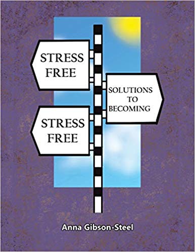 Stress Free Solutions to becoming Stress Free