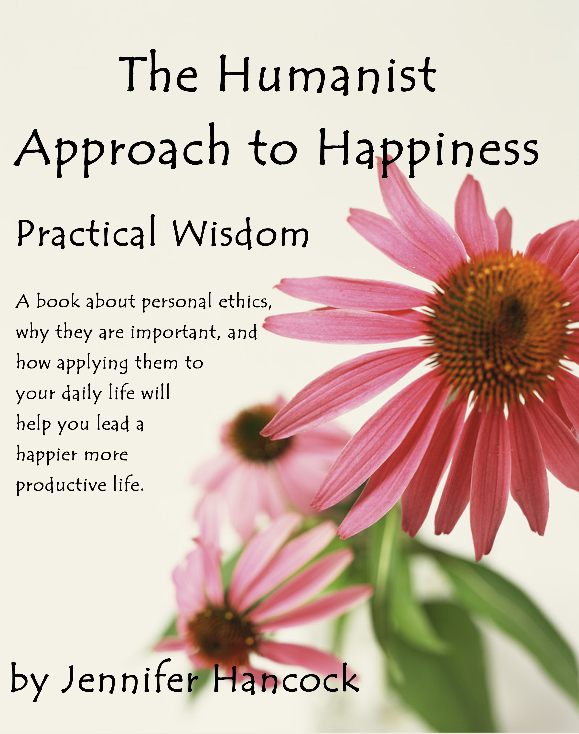 The Humanist Approach to Happiness: Practical Wisdom