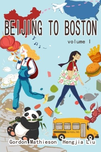 Beijing to Boston Volume 1 and Volume 2.