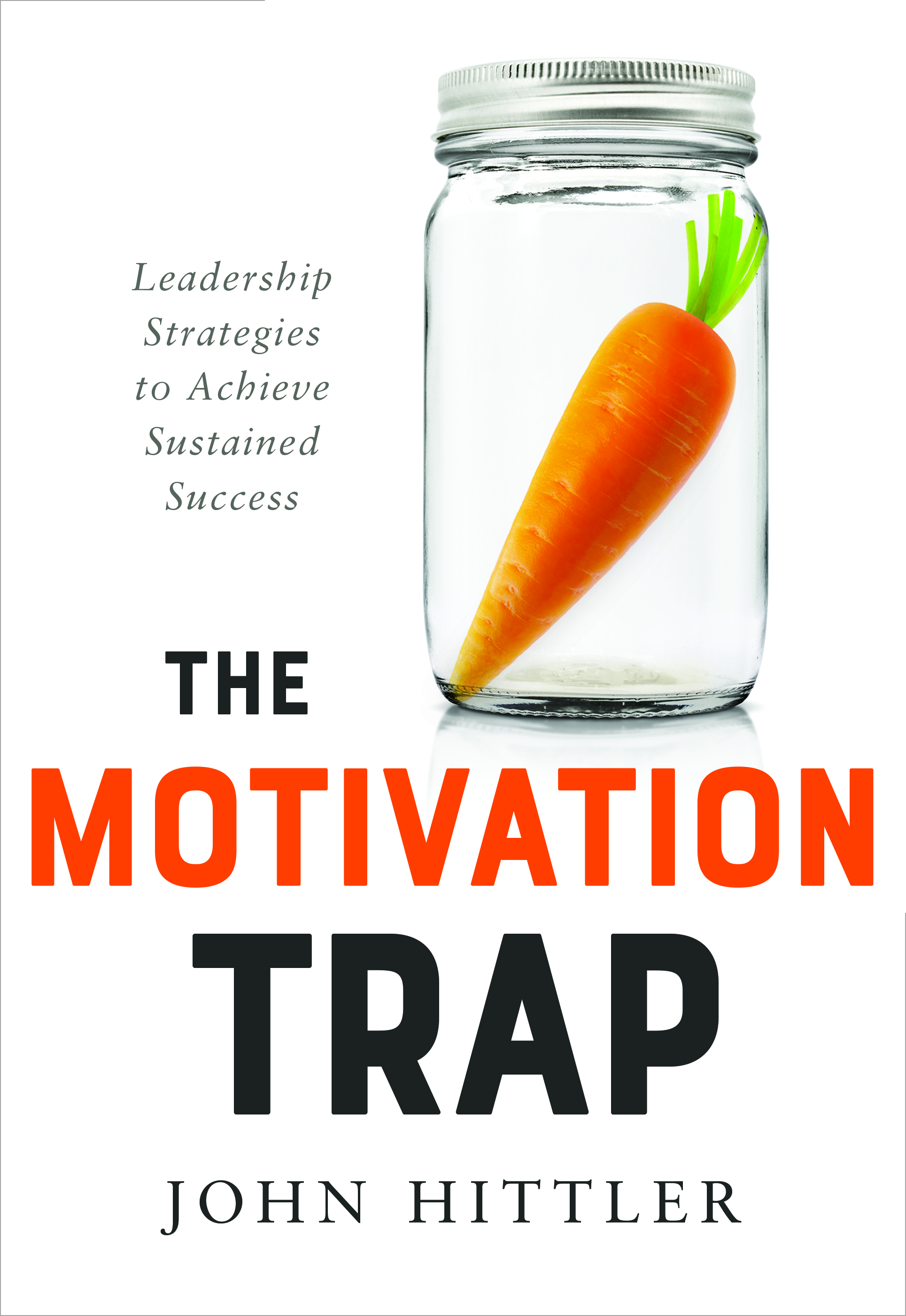 First: The Motivation Trap    Second: One In A Billion: Finding Your Genius Talent