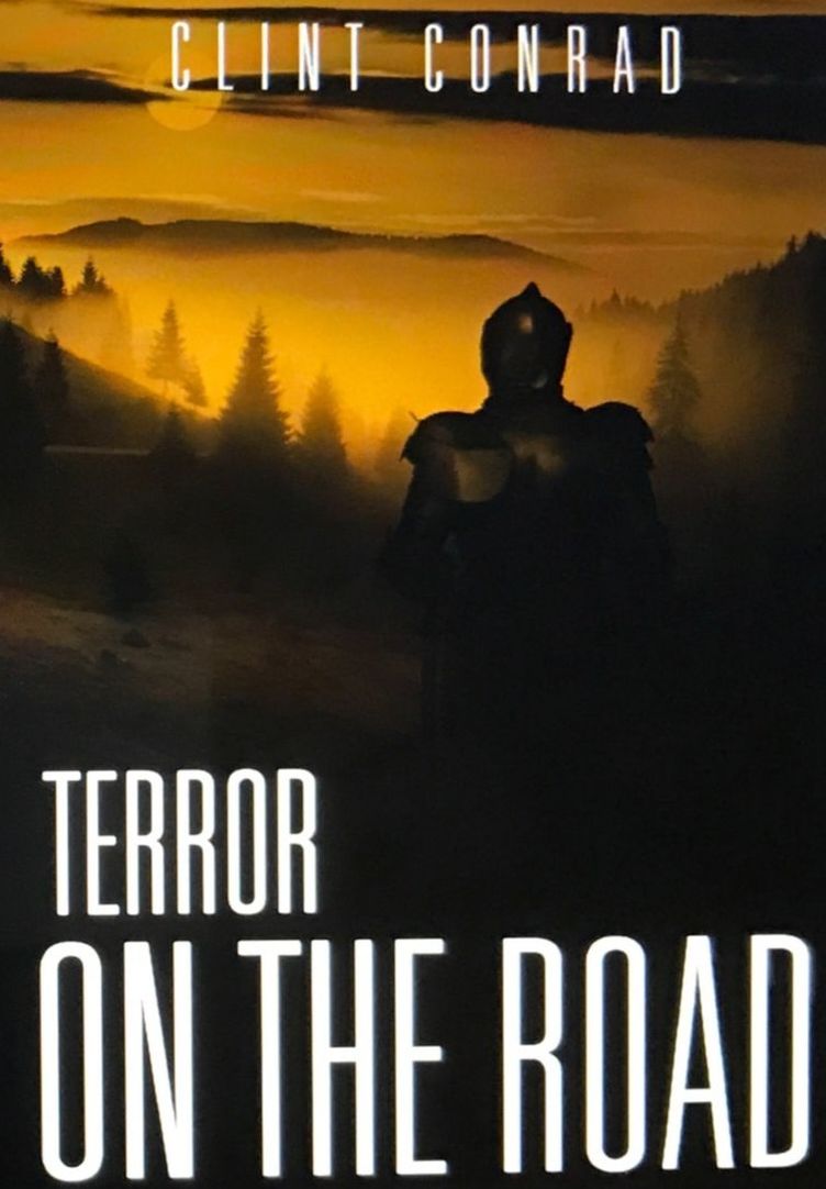 TERROR ON THE ROAD by CLINT CONRAD. BOOK 3 IN THE WARRIOR SERIES