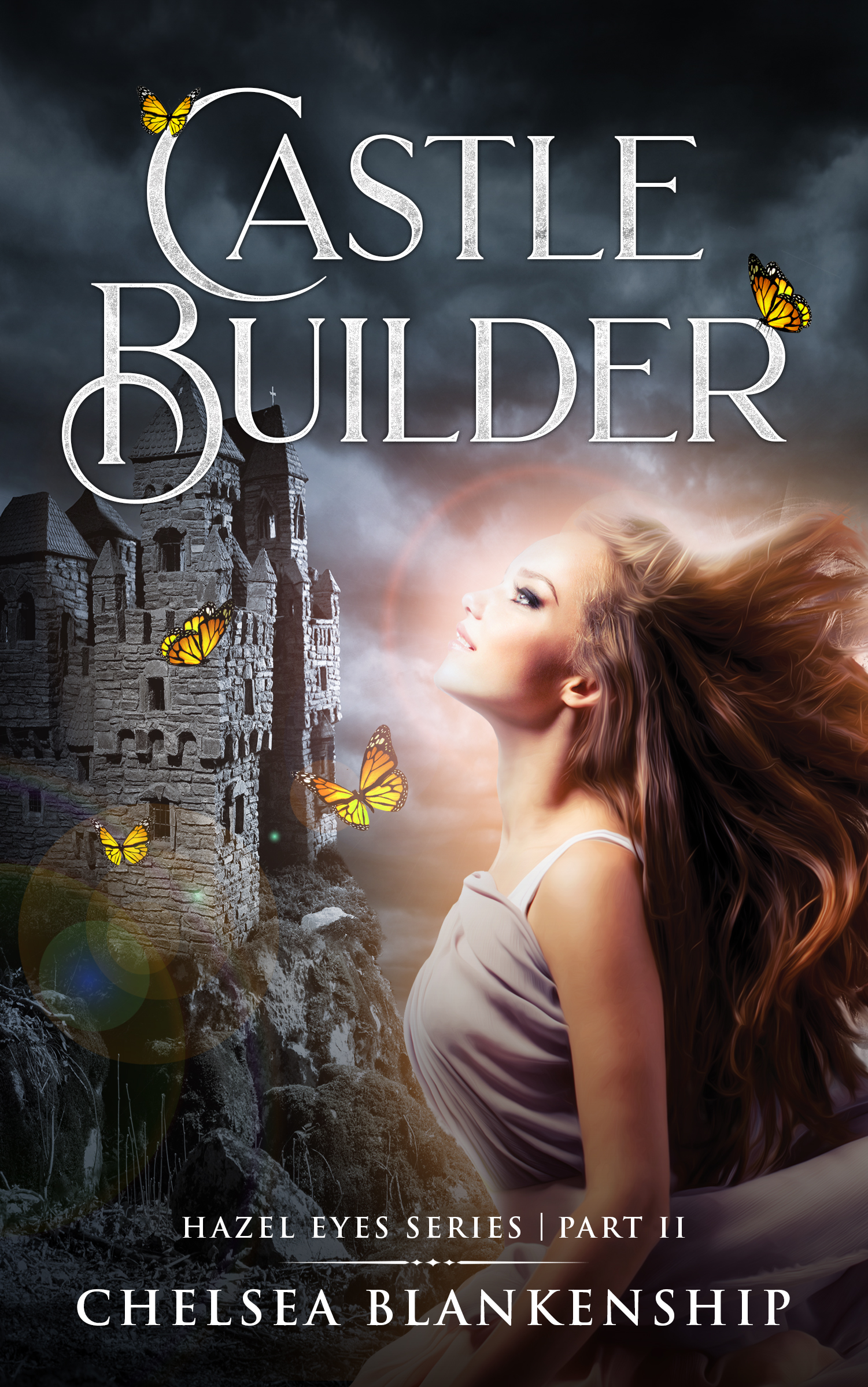 Castle Builder • Hazel Eyes Series • Part II