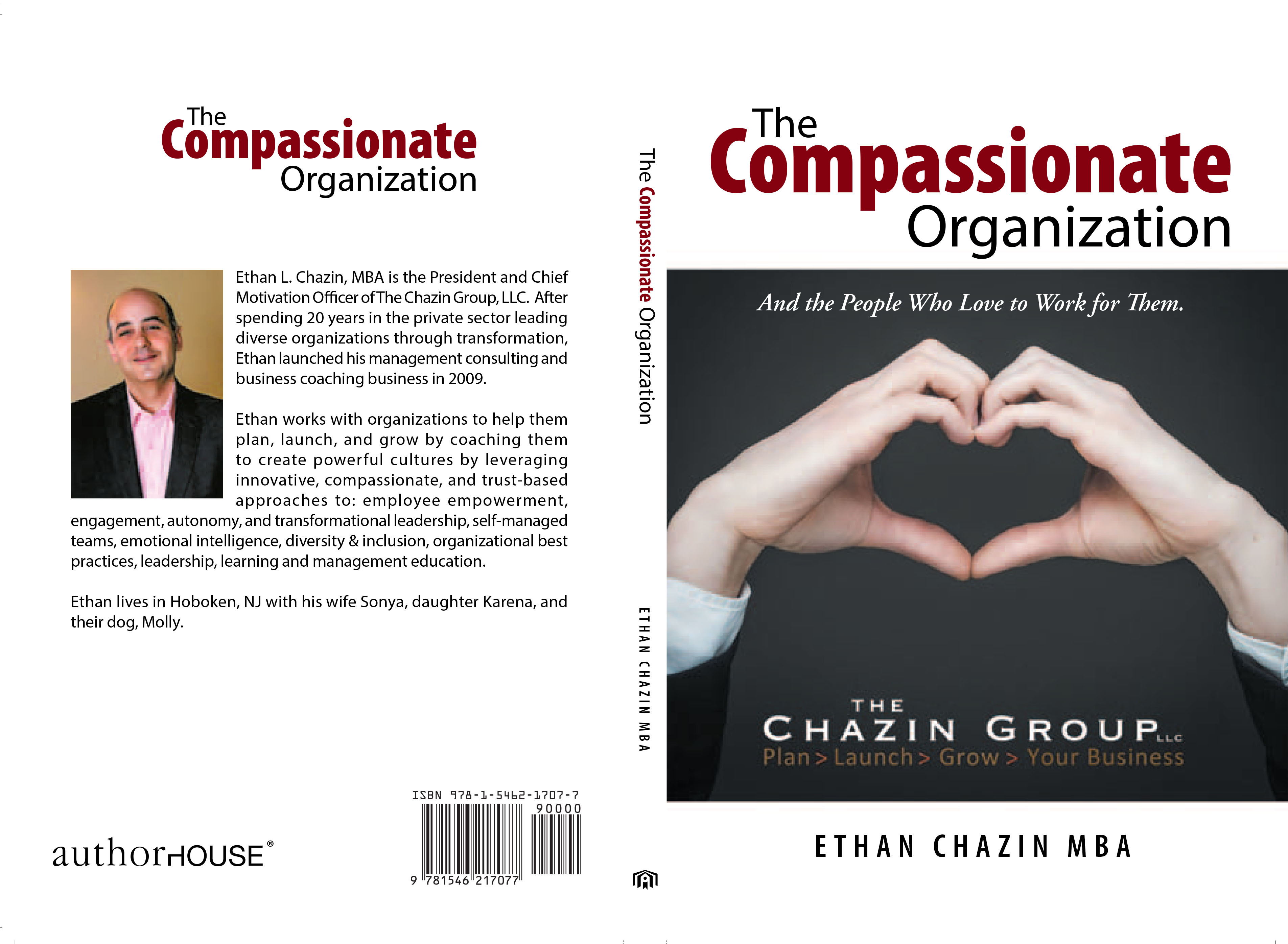 The Compassionate Organization: and the people who love to work for them
