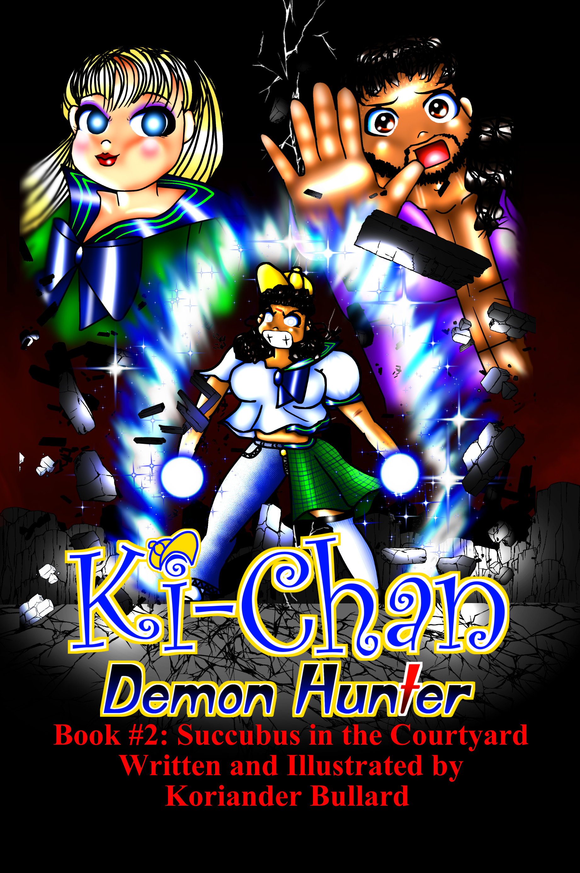 Ki-Chan: Demon Hunter book #2: Succubus in the Courtyard