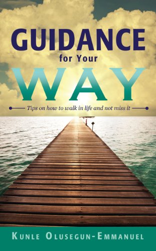 Guidance of Your Way