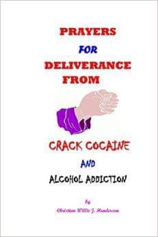 Prayers For Deliverance From Drug And Alcohol Addiction